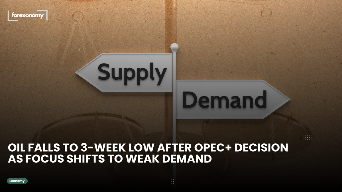 OIL FALLS TO 3-WEEK LOW AFTER OPEC+ DECISION AS FOCUS SHIFTS TO WEAK DEMAND