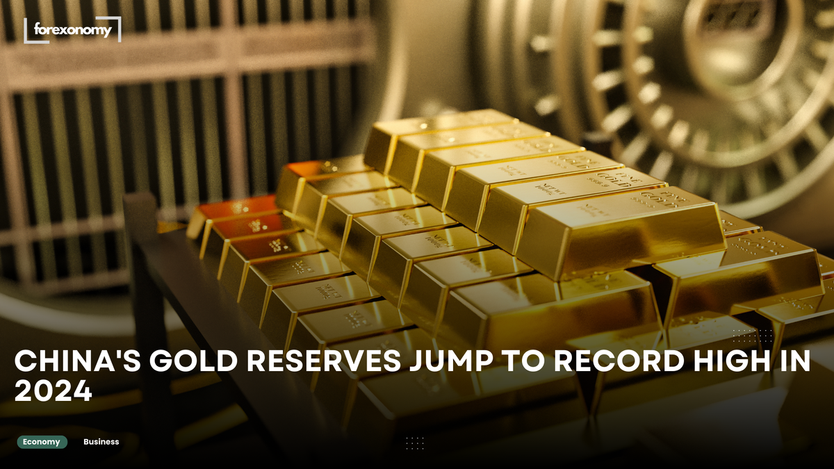 CHINA'S GOLD RESERVES JUMP TO RECORD HIGH IN 2024