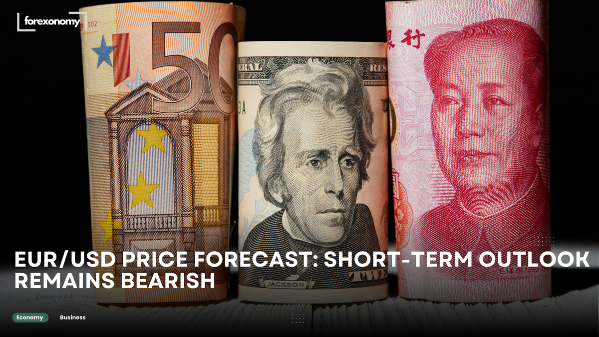 EUR/USD PRICE FORECAST: SHORT-TERM OUTLOOK REMAINS BEARISH