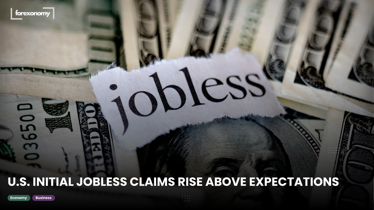 U.S. INITIAL JOBLESS CLAIMS RISE ABOVE EXPECTATIONS