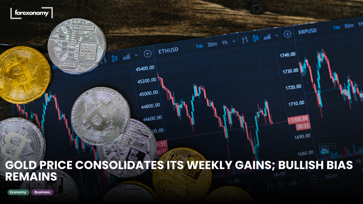 GOLD PRICE CONSOLIDATES ITS WEEKLY GAINS; BULLISH BIAS REMAINS