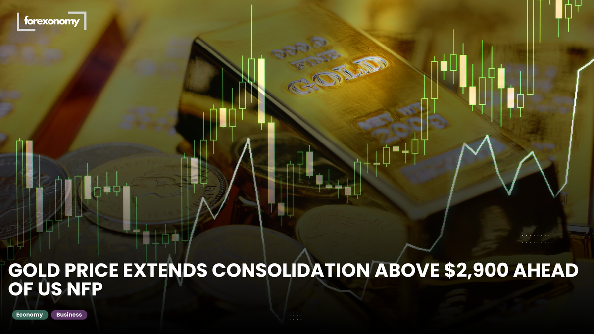GOLD PRICE EXTENDS CONSOLIDATION ABOVE $2,900 AHEAD OF US NFP