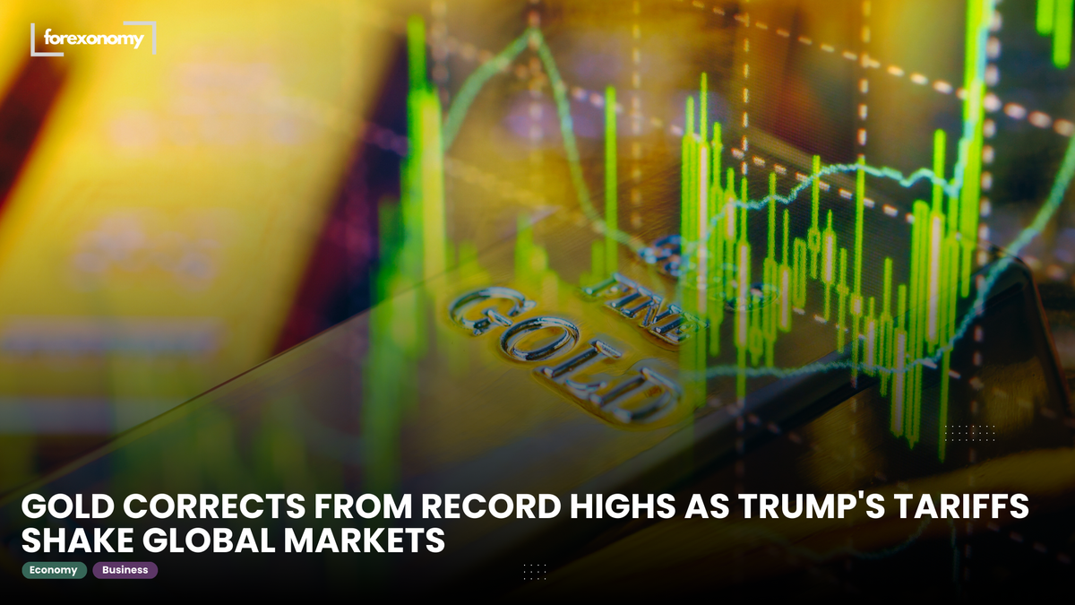 GOLD CORRECTS FROM RECORD HIGHS AS TRUMP'S TARIFFS SHAKE GLOBAL MARKETS