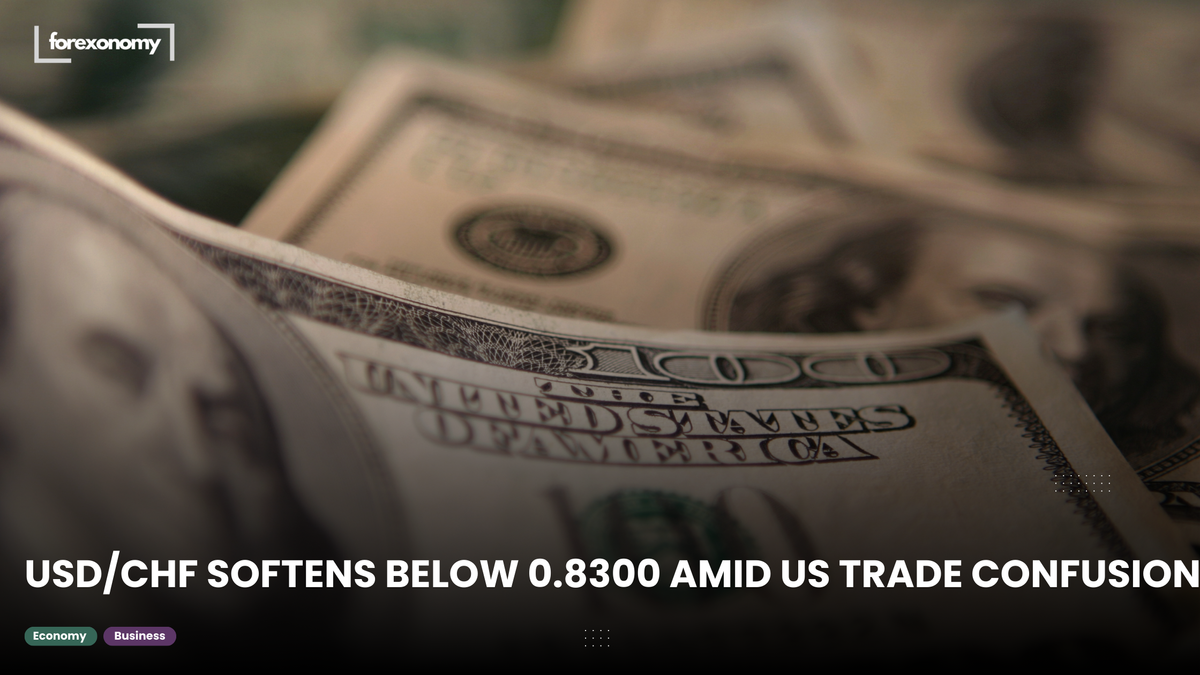 USD/CHF SOFTENS BELOW 0.8300 AMID US TRADE CONFUSION