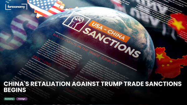 CHINA'S RETALIATION AGAINST TRUMP TRADE SANCTIONS BEGINS