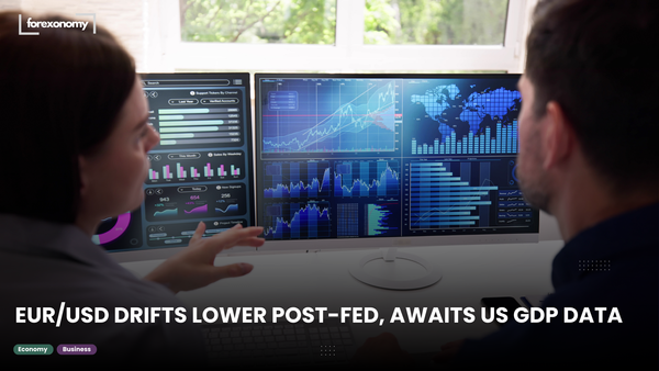 EUR/USD DRIFTS LOWER POST-FED, AWAITS US GDP DATA