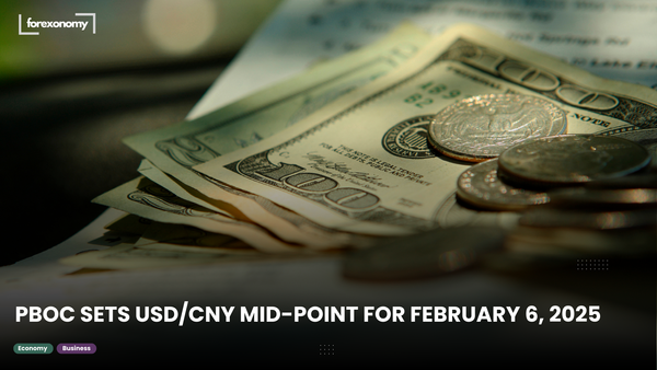 PBOC SETS USD/CNY MID-POINT FOR FEBRUARY 6, 2025