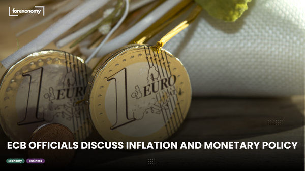 ECB OFFICIALS DISCUSS INFLATION AND MONETARY POLICY