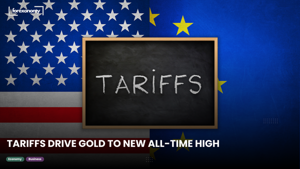 TARIFFS DRIVE GOLD TO NEW ALL-TIME HIGH