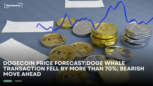 DOGECOIN PRICE FORECAST:DOGE WHALE TRANSACTION FELL BY MORE THAN 70%; BEARISH MOVE AHEAD