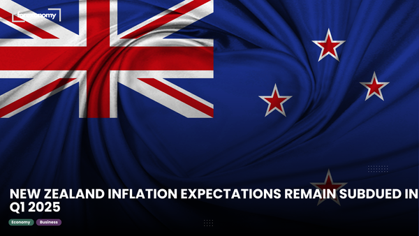 NEW ZEALAND INFLATION EXPECTATIONS REMAIN SUBDUED IN Q1 2025