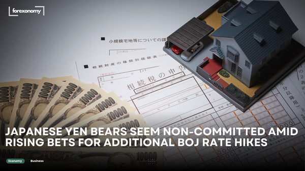 JAPANESE YEN BEARS SEEM NON-COMMITTED AMID RISING BETS FOR ADDITIONAL BOJ RATE HIKES