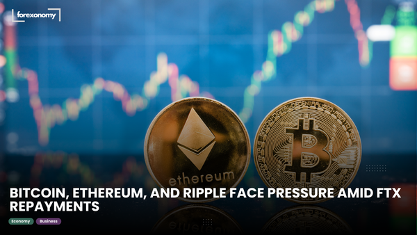 BITCOIN, ETHEREUM, AND RIPPLE FACE PRESSURE AMID FTX REPAYMENTS