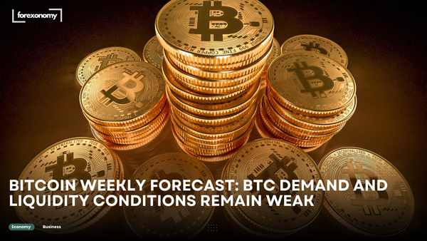 BITCOIN WEEKLY FORECAST: BTC DEMAND AND LIQUIDITY CONDITIONS REMAIN WEAK