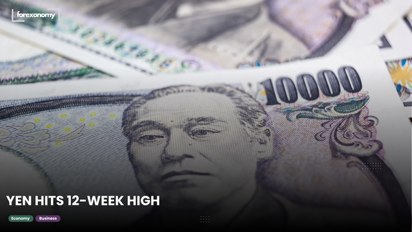 YEN HITS 12-WEEK HIGH