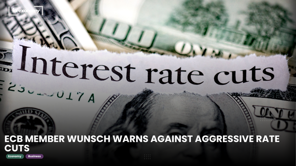 ECB MEMBER WUNSCH WARNS AGAINST AGGRESSIVE RATE CUTS