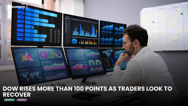DOW RISES MORE THAN 100 POINTS AS TRADERS LOOK TO RECOVER