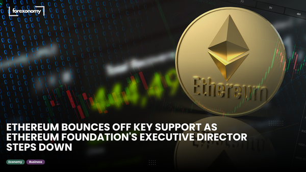 ETHEREUM BOUNCES OFF KEY SUPPORT AS ETHEREUM FOUNDATION'S EXECUTIVE DIRECTOR STEPS DOWN