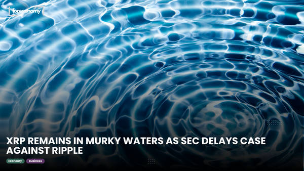 XRP REMAINS IN MURKY WATERS AS SEC DELAYS CASE AGAINST RIPPLE