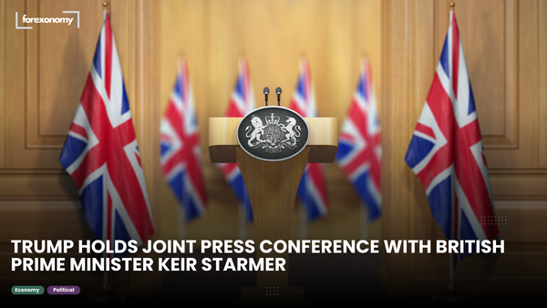 TRUMP HOLDS JOINT PRESS CONFERENCE WITH BRITISH PRIME MINISTER KEIR STARMER