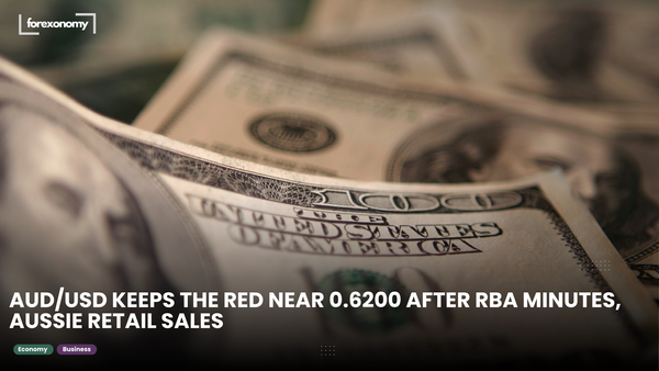 AUD/USD KEEPS THE RED NEAR 0.6200 AFTER RBA MINUTES, AUSSIE RETAIL SALES