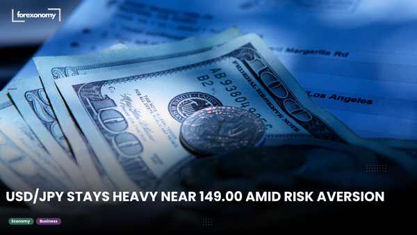 USD/JPY STAYS HEAVY NEAR 149.00 AMID RISK AVERSION