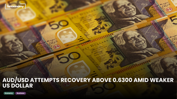 AUD/USD ATTEMPTS RECOVERY ABOVE 0.6300 AMID WEAKER US DOLLAR