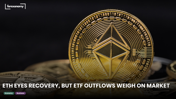 ETH EYES RECOVERY, BUT ETF OUTFLOWS WEIGH ON MARKET