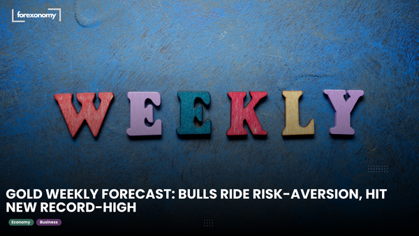 GOLD WEEKLY FORECAST: BULLS RIDE RISK-AVERSION, HIT NEW RECORD-HIGH