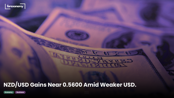 NZD/USD Gains Near 0.5600 Amid Weaker USD.