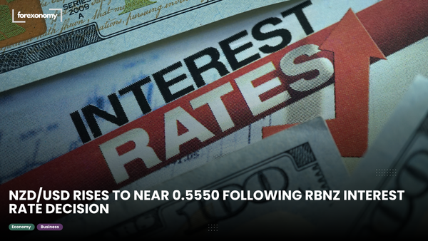 NZD/USD RISES TO NEAR 0.5550 FOLLOWING RBNZ INTEREST RATE DECISION