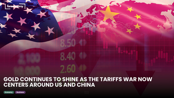 GOLD CONTINUES TO SHINE AS THE TARIFFS WAR NOW CENTERS AROUND US AND CHINA