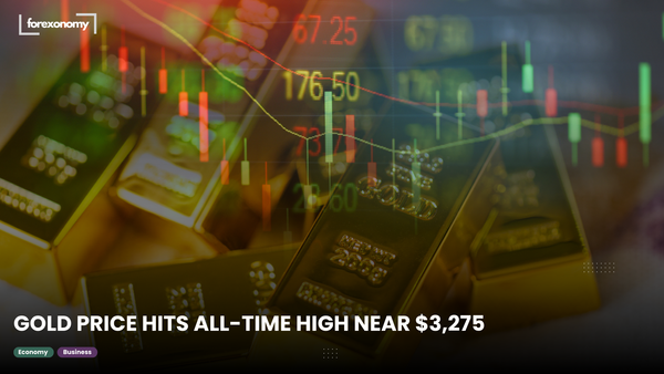 GOLD PRICE HITS ALL-TIME HIGH NEAR $3,275