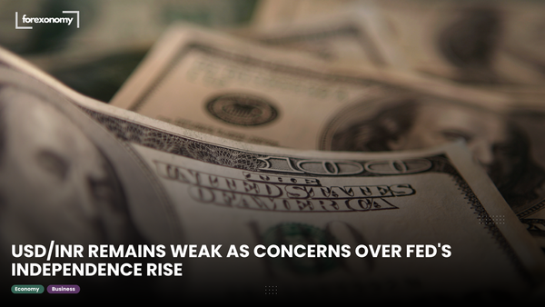 USD/INR REMAINS WEAK AS CONCERNS OVER FED'S INDEPENDENCE RISE